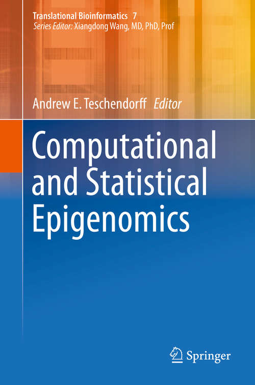 Book cover of Computational and Statistical Epigenomics (Translational Bioinformatics #7)