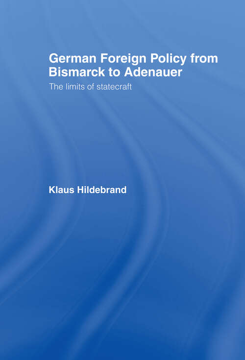 Book cover of German Foreign Policy: The Limits of Statecraft