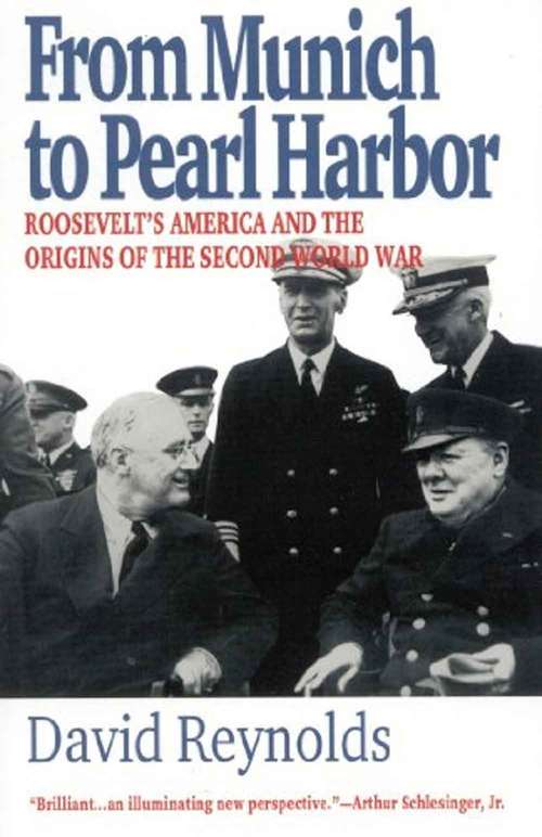 Book cover of From Munich To Pearl Harbor: Roosevelt's America And The Origins Of The Second World War (American Ways Series)