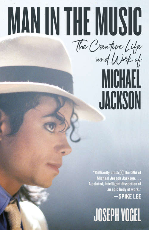 Book cover of Man in the Music: The Creative Life And Work Of Michael Jackson