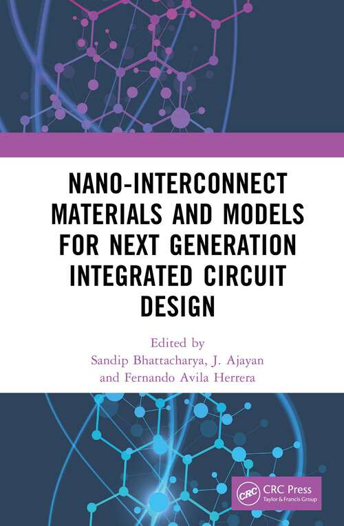 Book cover of Nano-Interconnect Materials and Models for Next Generation Integrated Circuit Design