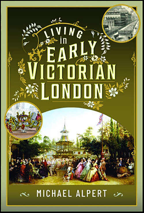 Book cover of Living in Early Victorian London