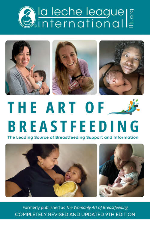 Book cover of The Art of Breastfeeding: Completely Revised and Updated 9th Edition