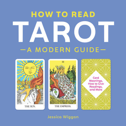 Book cover of How to Read Tarot: A Modern Guide