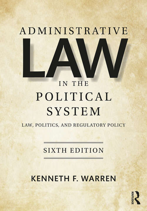 Book cover of Administrative Law in the Political System: Law, Politics, and Regulatory Policy (6)