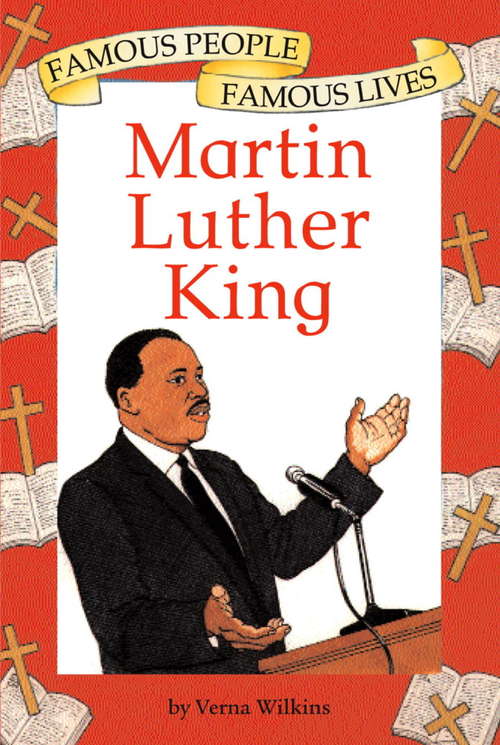 Book cover of Martin Luther King: Famous People, Famous Lives