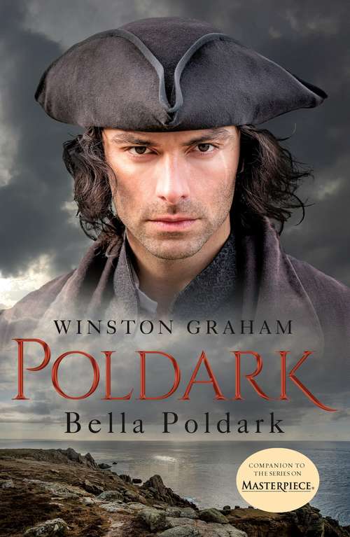 Book cover of Bella Poldark: A Novel of Cornwall, 1818-1820 (2) (Poldark #12)