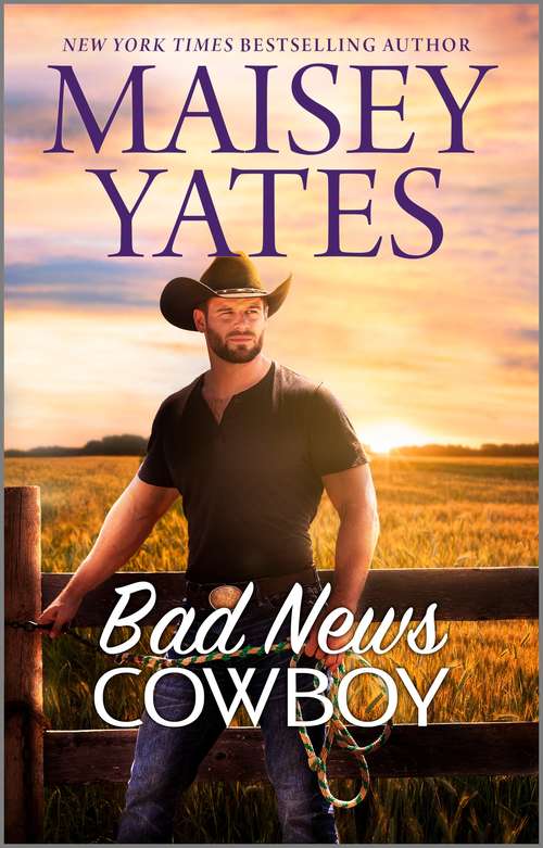 Book cover of Bad News Cowboy: Big Sky Mountain Bad News Cowboy (Original) (Copper Ridge #4)