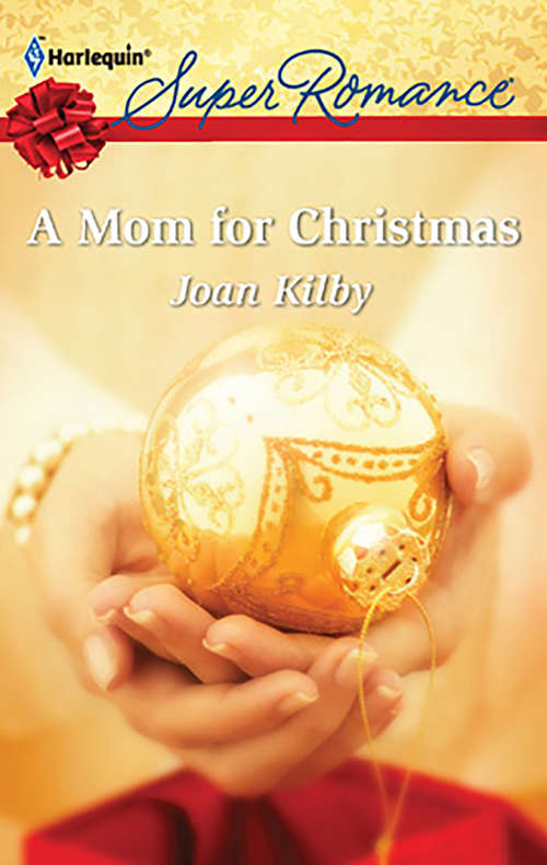Book cover of A Mom for Christmas (The Wilde Men #3)