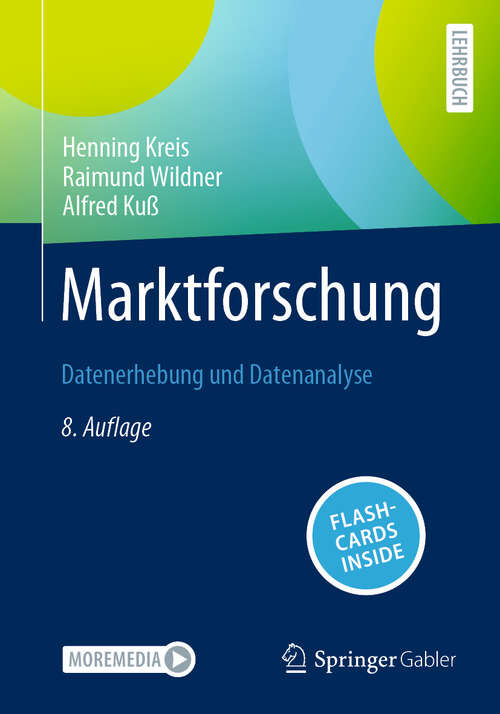 Book cover of Marktforschung: Datenerhebung und Datenanalyse (8. Auflage 2024)