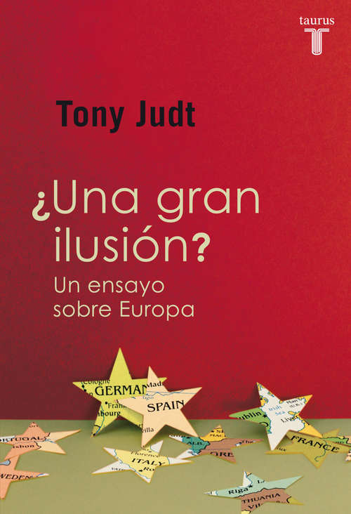 Book cover of ¿Una gran ilusión? Un ensayo sobre Europa