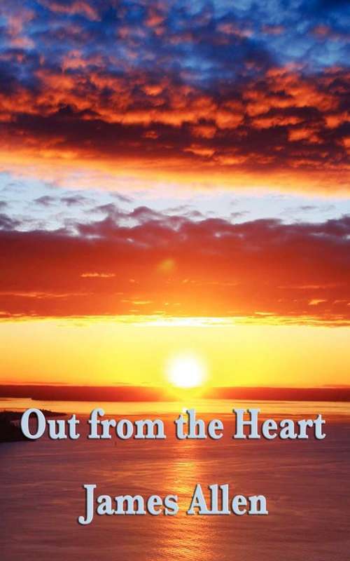 Book cover of Out From the Heart