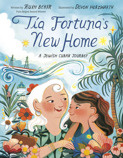 Book cover of Tía Fortuna's New Home: A Jewish Cuban Journey
