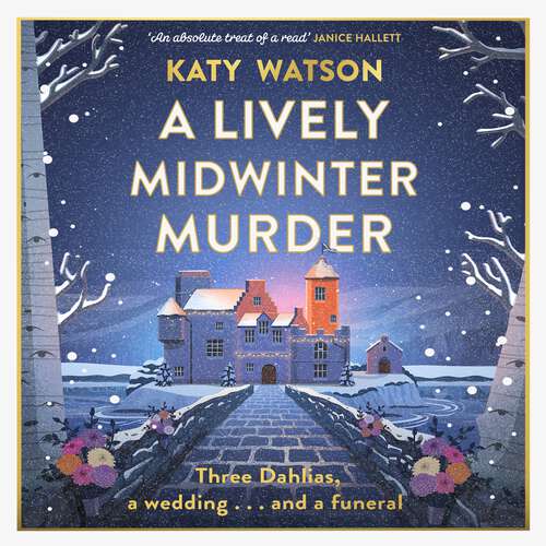 Book cover of A Lively Midwinter Murder: Three Dahlias, a wedding and a funeral… (A Three Dahlias Mystery)