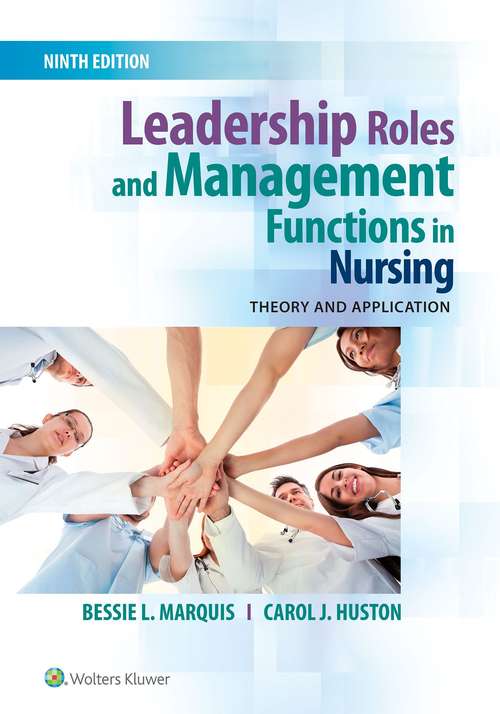 Book cover of Leadership Roles Management Functions In Nursing: Theory And Application (Ninth Edition)