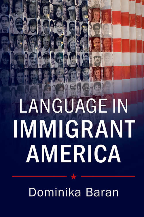 Book cover of Language in Immigrant America