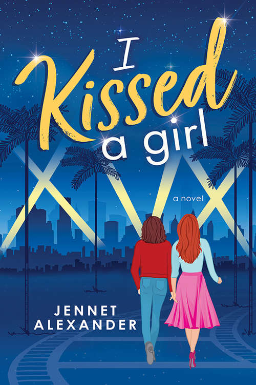 Book cover of I Kissed a Girl