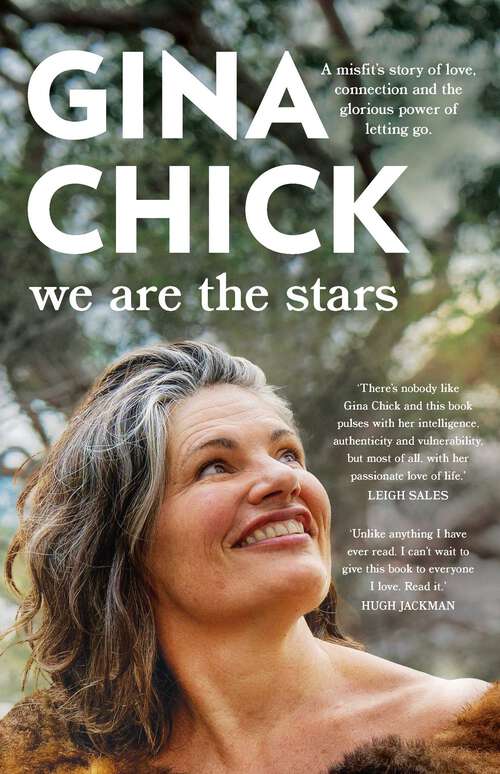 Book cover of We Are the Stars: A misfit's story of love, connection and the glorious power of letting go