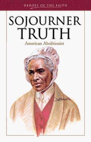 Book cover of Sojourner Truth: American Abolitionist