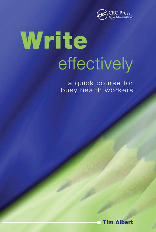 Book cover of Write Effectively: A Quick Course for Busy Health Workers