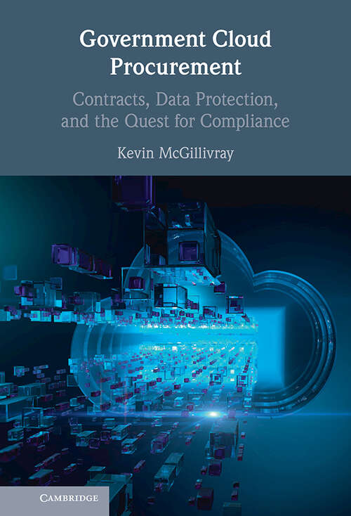 Book cover of Government Cloud Procurement: Contracts, Data Protection, and the Quest for Compliance