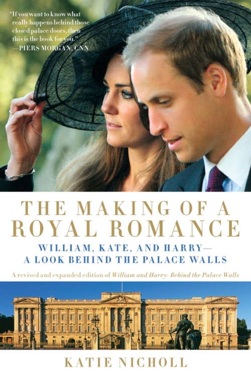 Book cover of The Making of a Royal Romance: Behind the Palace Walls)