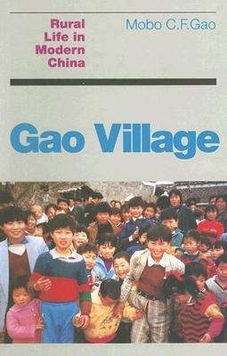 Book cover of Gao Village: Rural Life in Modern China