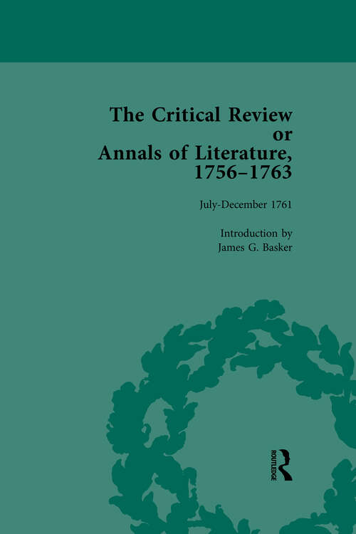 Book cover of The Critical Review or Annals of Literature, 1756-1763 Vol 12