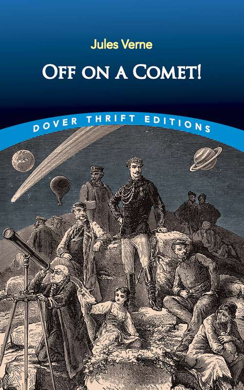 Book cover of Off on a Comet!: A Journey Through Planetary Space (Dover Thrift Editions)