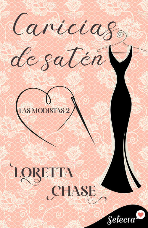 Book cover of Caricias de satén (Las modistas: Volumen 2)