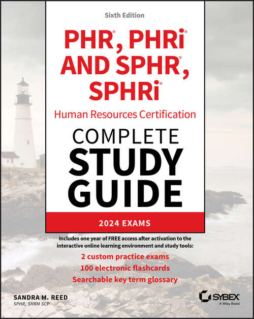 Book cover of PHR, PHRi and SPHR, SPHRi Human Resources Certification Complete Study Guide: 2024 Exams (Sybex Study Guide)