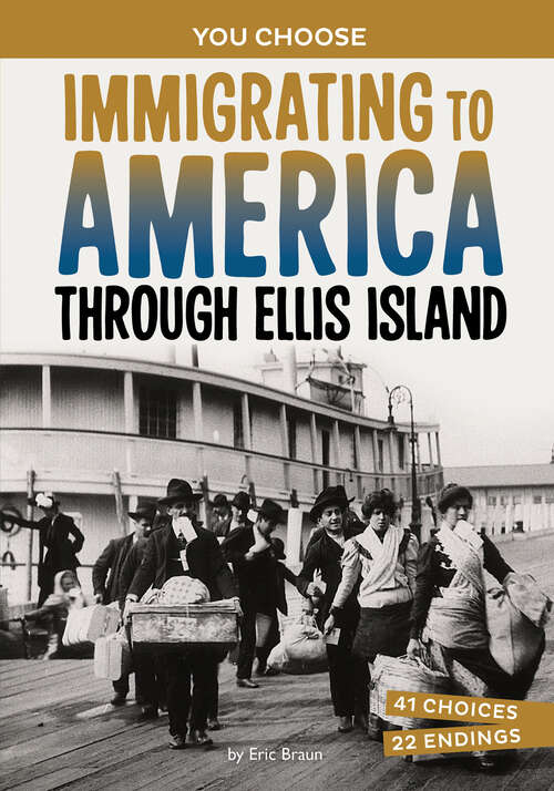 Book cover of Immigrating to America Through Ellis Island