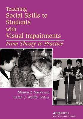 Book cover of Teaching Social Skills to Students with Visual Impairments: From Theory to Practice
