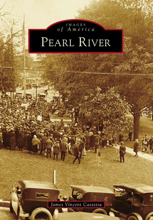 Book cover of Pearl River (Images of America)