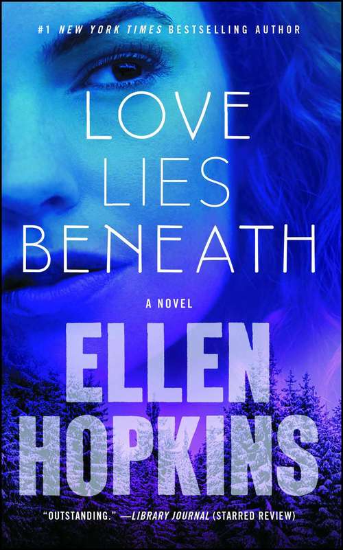 Book cover of Love Lies Beneath: A Novel