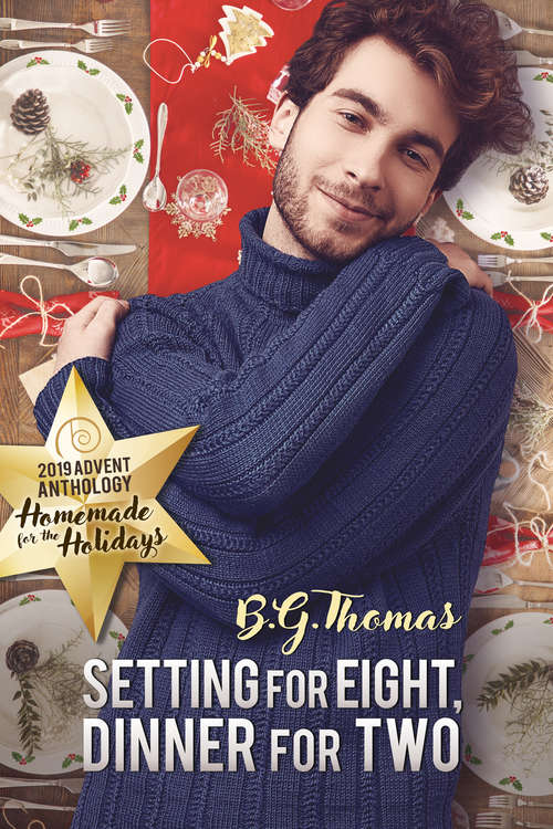 Book cover of Setting for Eight, Dinner for Two (2019 Advent Calendar | Homemade for the Holidays #26)