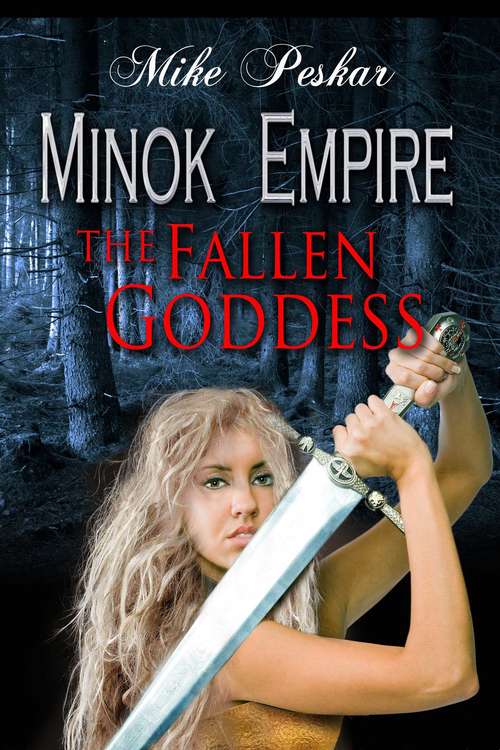 Book cover of The Fallen Goddess (Minok Empire #2)