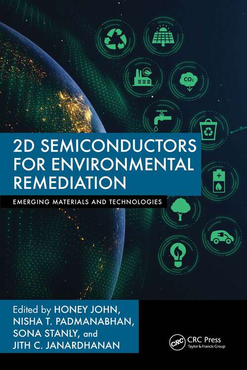 Book cover of 2D Semiconductors for Environmental Remediation (Emerging Materials and Technologies)