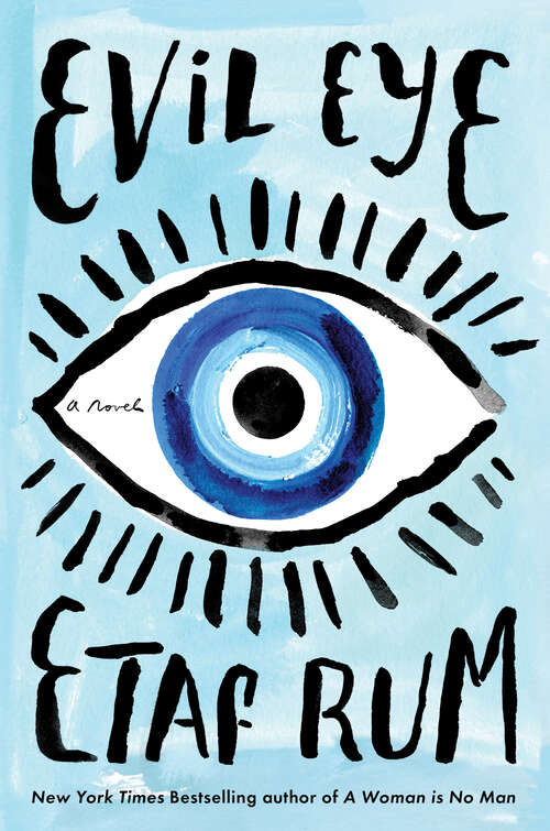 Book cover of Evil Eye: A Novel