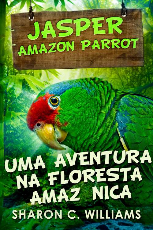 Book cover of Uma Aventura Na Floresta Amazônica