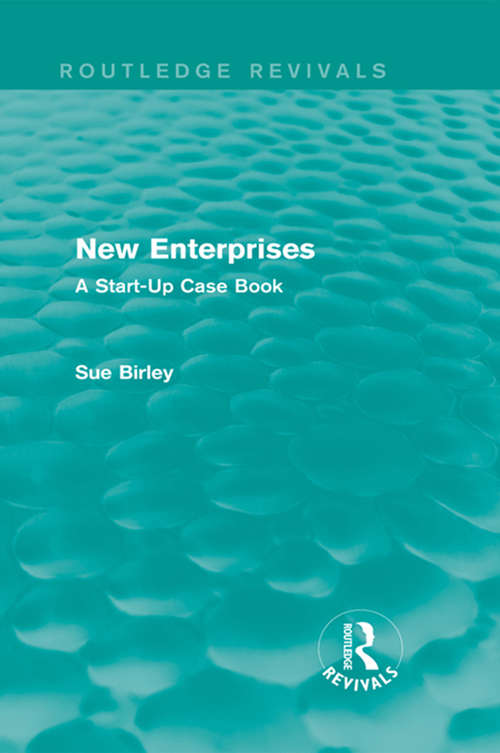 Book cover of New Enterprises: A Start-Up Case Book (Routledge Revivals)