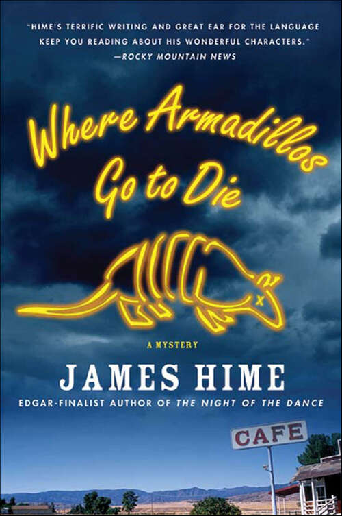 Book cover of Where Armadillos Go to Die: A Mystery (Jeremiah Spur Mysteries #3)