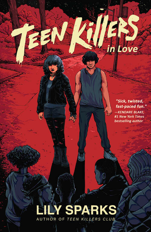 Book cover of Teen Killers in Love (Teen Killers Club series #2)