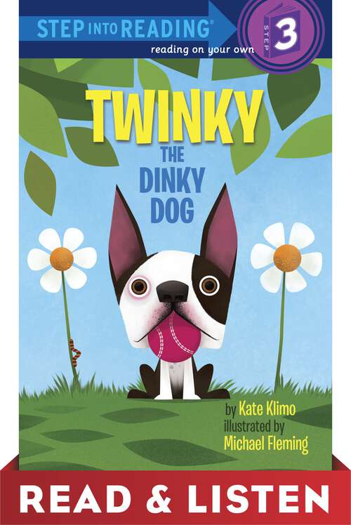Book cover of Twinky the Dinky Dog: Read & Listen Edition (Step into Reading)