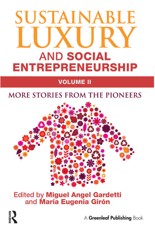 Book cover of Sustainable Luxury and Social Entrepreneurship Volume II: More Stories from the Pioneers