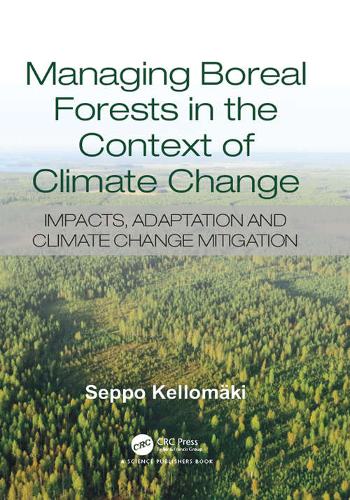 Book cover of Managing Boreal Forests in the Context of Climate Change: Impacts, Adaptation and Climate Change Mitigation