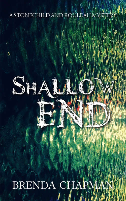 Book cover of Shallow End: A Stonechild and Rouleau Mystery