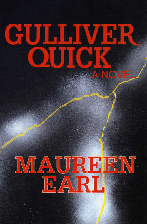 Book cover of Gulliver Quick: A Novel