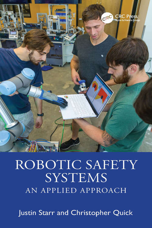 Book cover of Robotic Safety Systems: An Applied Approach