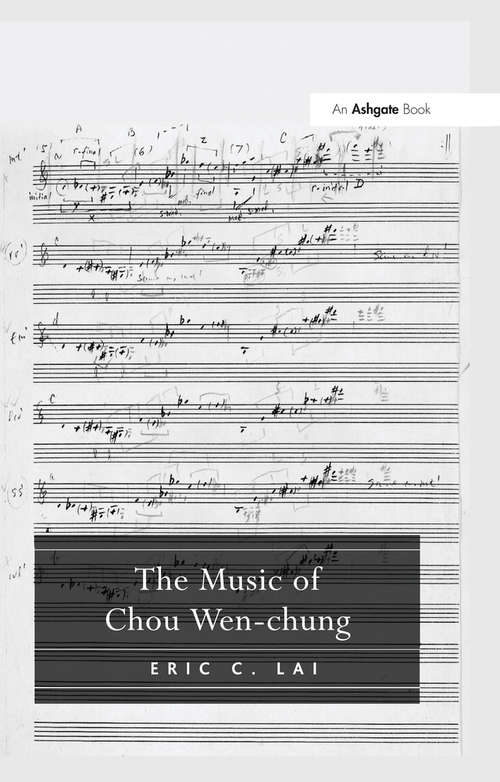 Book cover of The Music of Chou Wen-chung